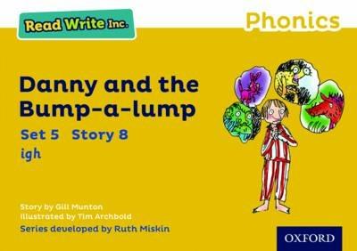 Read Write Inc. Phonics: Danny and the Bump-a-lump (Yellow Set 5 Storybook 8) - Gill Munton - cover