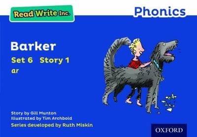 Read Write Inc. Phonics: Barker (Blue Set 6 Storybook 1) - Gill Munton - cover
