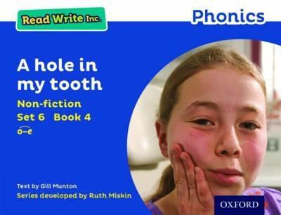 Read Write Inc. Phonics: Blue Set 6 Non-fiction 4 A hole in my tooth - Gill Munton - cover