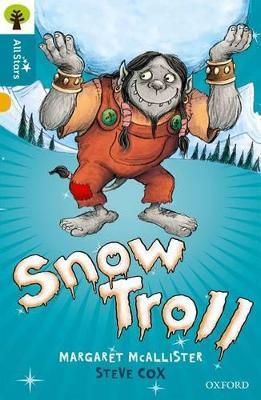 Oxford Reading Tree All Stars: Oxford Level 9 Snow Troll: Level 9 - McAllister,Cox,Sage - cover