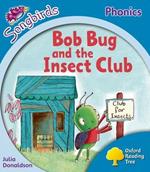 Oxford Reading Tree: Level 3: More Songbirds Phonics: Bob Bug and the Insect Club