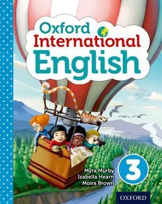 Oxford International English Student Book 3 - Izabella Hearn,Myra Murby,Moira Brown - cover