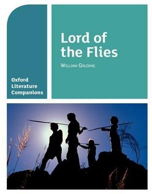 Oxford Literature Companions: Lord of the Flies - Alison Smith,Peter Buckroyd - cover