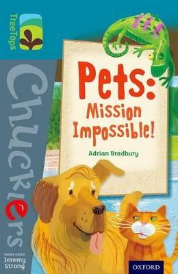 Oxford Reading Tree TreeTops Chucklers: Level 9: Pets: Mission Impossible! - Adrian Bradbury - cover
