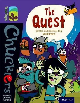 Oxford Reading Tree TreeTops Chucklers: Level 11: The Quest - Seb Burnett - cover