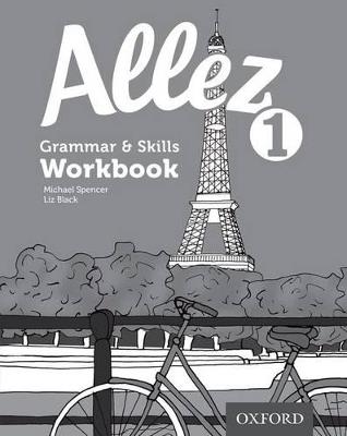 Allez 1 Grammar & Skills Workbook (Pack of 8) - Liz Black,Michael Spencer - cover
