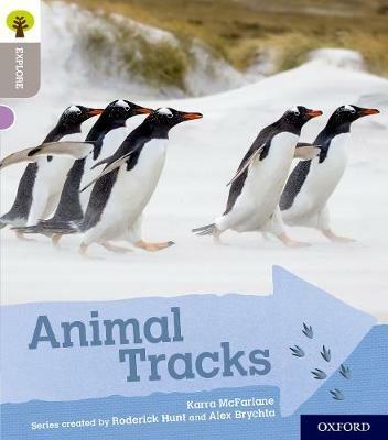 Oxford Reading Tree Explore with Biff, Chip and Kipper: Oxford Level 1: Animal Tracks - Karra McFarlane - cover