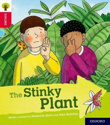 Oxford Reading Tree Explore with Biff, Chip and Kipper: Oxford Level 4: The Stinky Plant - Paul Shipton - cover