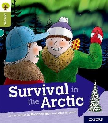 Oxford Reading Tree Explore with Biff, Chip and Kipper: Oxford Level 7: Survival in the Arctic - Roderick Hunt - cover