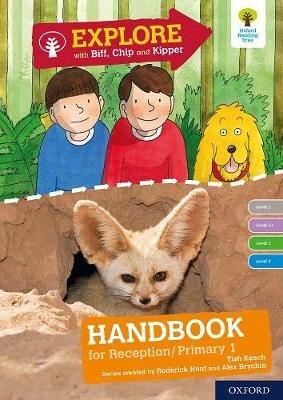 Oxford Reading Tree Explore with Biff, Chip and Kipper: Levels 1 to 3: Reception/P1 Handbook - Tish Keesh,Roderick Hunt,Alex Brychta - cover