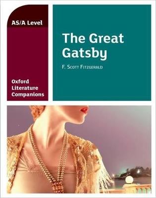 Oxford Literature Companions: The Great Gatsby - Garrett O'Doherty - cover