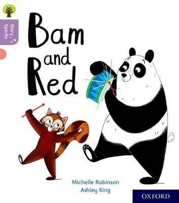 Oxford Reading Tree Story Sparks: Oxford Level 1+: Bam and Red - Michelle Robinson - cover