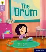 Oxford Reading Tree Story Sparks: Oxford Level 1+: The Drum