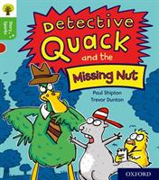 Oxford Reading Tree Story Sparks: Oxford Level 2: Detective Quack and the Missing Nut - Paul Shipton - cover