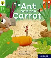 Oxford Reading Tree Story Sparks: Oxford Level 2: The Ant and the Carrot - Narinder Dhami - cover