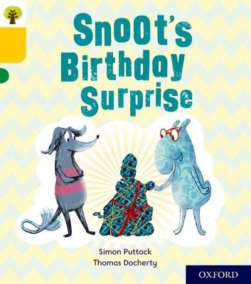 Oxford Reading Tree Story Sparks: Oxford Level 5: Snoot's Birthday Surprise - Simon Puttock - cover