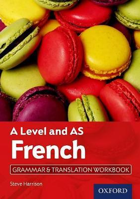 A Level and AS French Grammar & Translation Workbook - Steve Harrison - cover