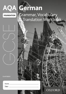 AQA GCSE German Foundation Grammar, Vocabulary & Translation Workbook (Pack of 8) - David Riddell - cover