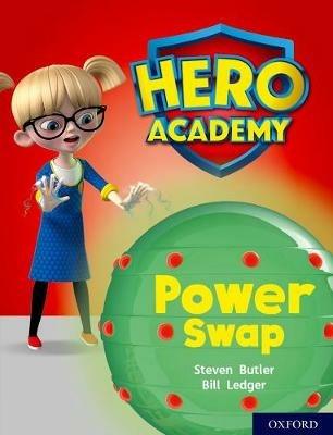 Hero Academy: Oxford Level 8, Purple Book Band: Power Swap - Steven Butler - cover