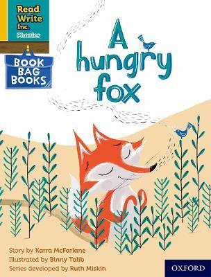Read Write Inc. Phonics: A hungry fox (Yellow Set 5 Book Bag Book 4) - Karra McFarlane - cover