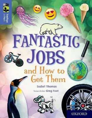 Oxford Reading Tree TreeTops inFact: Oxford Level 17: Fantastic Jobs and How to Get Them - Isabel Thomas - cover