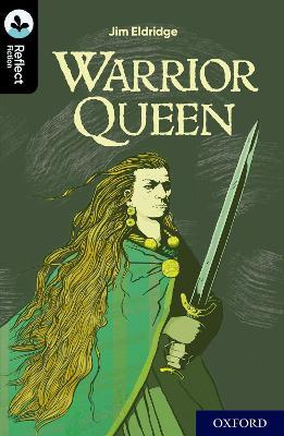 Oxford Reading Tree TreeTops Reflect: Oxford Level 20: Warrior Queen - Jim Eldridge - cover