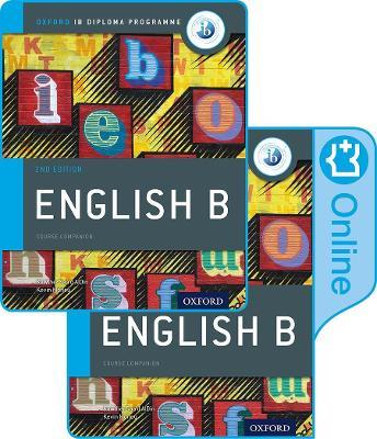 IB English B Course Book Pack: Oxford IB Diploma Programme (Print Course Book & Enhanced Online Course Book) - Kevin Morley,Kawther Saa'D Aldin - cover