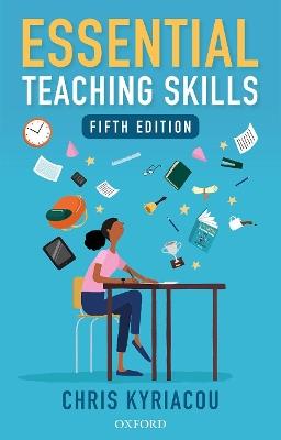 Essential Teaching Skills - Chris Kyriacou - cover