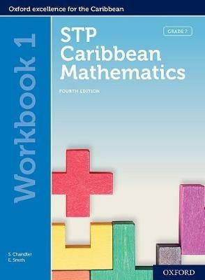 STP Caribbean Mathematics, Fourth Edition: Age 11-14: STP Caribbean Mathematics Workbook 1 - Chandler,Smith,Karyl Chan Tack - cover