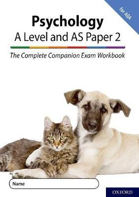 The Complete Companions for AQA Fourth Edition: 16-18: AQA Psychology A Level: Year 1 and AS Paper 2 Exam Workbook - Rob McIlveen,Clare Compton - cover