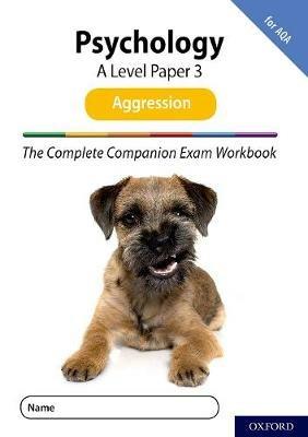 The Complete Companions for AQA Fourth Edition: 16-18: AQA Psychology A Level: Paper 3 Exam Workbook: Aggression - Rob McIlveen,Clare Compton - cover