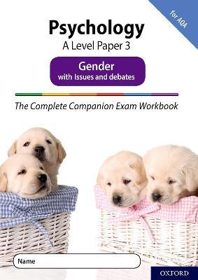 The Complete Companions Fourth Edition: 16-18: AQA Psychology A Level Paper 3 Exam Workbook: Gender - Rob McIlveen,Clare Compton - cover