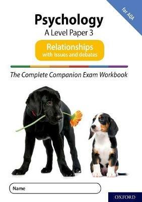 The Complete Companions for AQA Fourth Edition: 16-18: AQA Psychology A Level: Paper 3 Exam Workbook: Relationships - Rob McIlveen,Clare Compton - cover