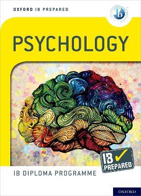 Oxford IB Diploma Programme: IB Prepared: Psychology - Alexey Popov - cover
