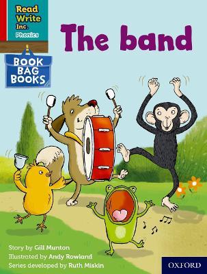 Read Write Inc. Phonics: The band (Red Ditty Book Bag Book 7) - Gill Munton - cover