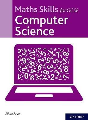 Maths Skills for GCSE Computer Science - Alison Page - cover