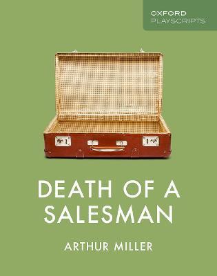 Oxford Playscripts: Death of a Salesman - Arthur Miller - cover