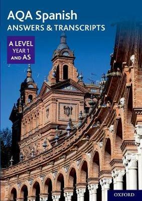 AQA Spanish A Level Year 1 and AS Answers & Transcripts - cover