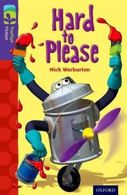 Oxford Reading Tree TreeTops Fiction: Level 11: Hard to Please - Nick Warburton - cover