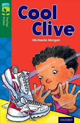 Oxford Reading Tree TreeTops Fiction: Level 12: Cool Clive - Michaela Morgan - cover
