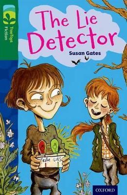 Oxford Reading Tree TreeTops Fiction: Level 12: The Lie Detector - Susan Gates - cover