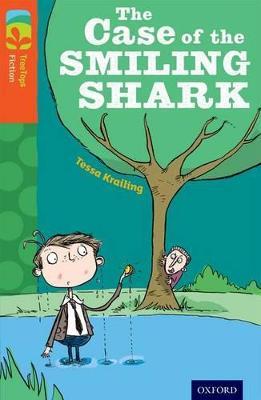 Oxford Reading Tree TreeTops Fiction: Level 13: The Case of the Smiling Shark - Tessa Krailing - cover