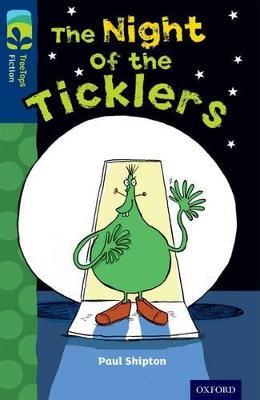 Oxford Reading Tree TreeTops Fiction: Level 14: The Night of the Ticklers - Paul Shipton - cover