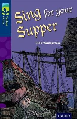 Oxford Reading Tree TreeTops Fiction: Level 14 More Pack A: Sing for your Supper - Nick Warburton - cover
