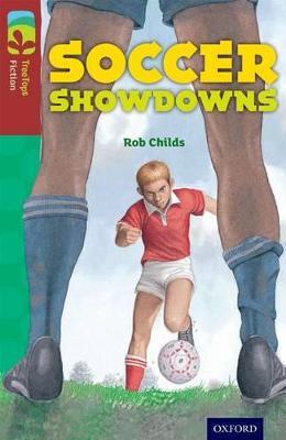 Oxford Reading Tree TreeTops Fiction: Level 15: Soccer Showdowns - Rob Childs - cover