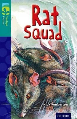 Oxford Reading Tree TreeTops Fiction: Level 16 More Pack A: Rat Squad - Nick Warburton - cover