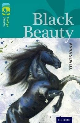 Oxford Reading Tree TreeTops Classics: Level 16: Black Beauty - Anna Sewell,Julie Sykes - cover