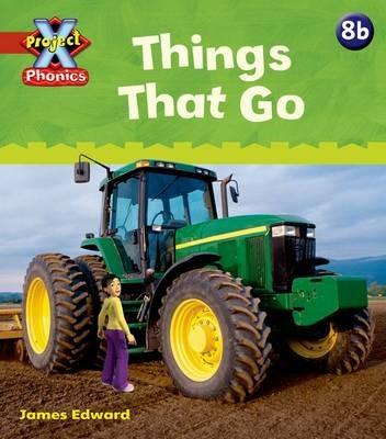 Project X Phonics: Red 8b Things That Go - Emma Lynch - cover
