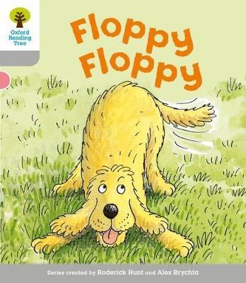 Oxford Reading Tree: Level 1: First Words: Floppy Floppy - Roderick Hunt - cover
