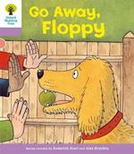 Oxford Reading Tree: Level 1+: First Sentences: Go Alway Floppy